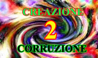 Creazione/Corruzione 2